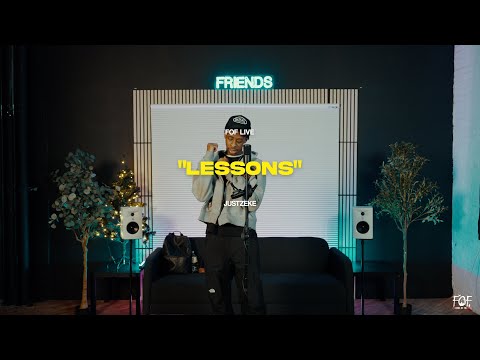 FOF LIVE EP. 116 - JUSTZEKE - "LESSONS"