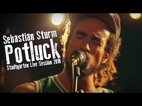 Sebastian Sturm - Potluck (Stadtgarten Live Session 2016)
