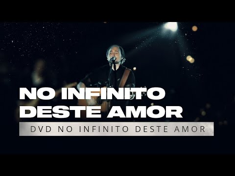 No Infinito deste Amor - David Quinlan (DVD)