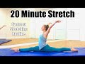 20 Minute Stretch Gymnast Stretching Routine Whitney Bjerken