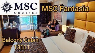 MSC Fantasia - Balcony Cabin 13111 #cabintour #msccruises #mscfantasia 