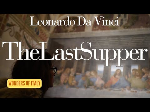 LEONARDO DA VINCI's LAST SUPPER: how to visit and why | ITALY Milan