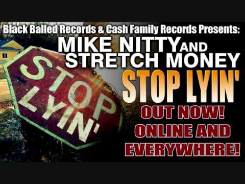 Mike Nitty & Stretch Money - 