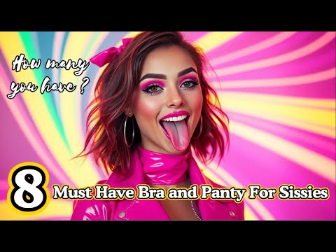 ❤️ 8 Must Have Bra and Panty for Sissies ❤️ Sissy Panties You NEED !! #Sissytask #Sissy #hypno