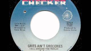 Little Milton - Grits Ain&#39;t Groceries (Checker)