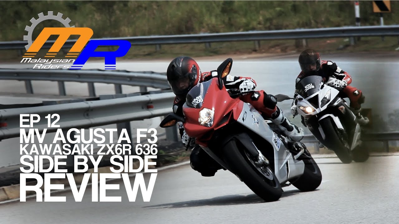 MV Agusta F3 675 and Kawasaki ZX6R 636 Side By Side Review -- Ep.12
