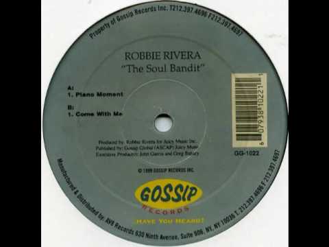Robbie Rivera - Come With Me [1999 ]