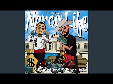 Narco Life (feat. Fangaz)