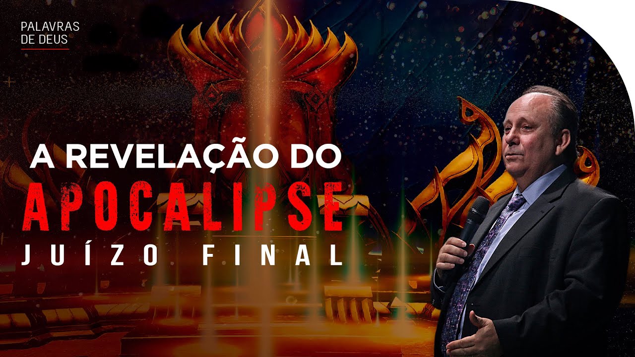 O MISTÉRIO DO APOCALIPSE | Tribunal de Cristo e o Juízo Final | Lamartine Posella