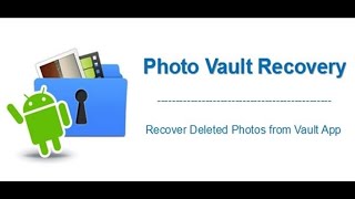 How To Recover Deleted Photos From Vault App
