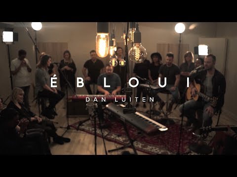 Ébloui - Dan Luiten / ÉBLOUI