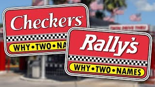 Checkers and Rally's - Why Two Different Names?