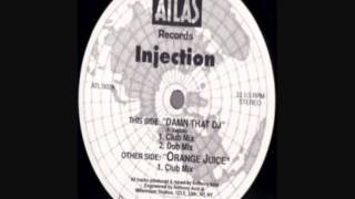 INJECTION-DAMN THAT DJ! (Classic House Track)