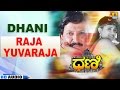Raja Yuvaraja Dhani Movie Vishnuvardhan S P Balu Chitra Sadhu Kokila Jhankar Music