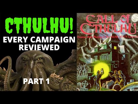 Review: Every Chaosium Call of Cthulhu Campaign (Part 1)
