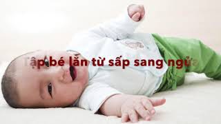 Bb22. Tập bé lăn từ sấp sang ngửa