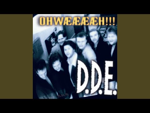 Du e nydelig - D.D.E.