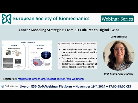 ESB Webinar Series - No. 20 - Cancer Modeling Strategies From 3D Cultures to Digital Twins