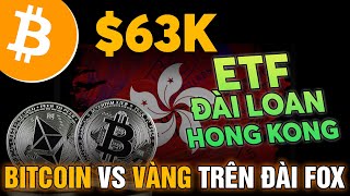1873 - Hong Kong Thông Qua BTC và ETH ETF, Chính Trị Leo Thang, BTC vs. Vàng, Tình Hình Thị Trường
