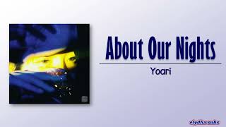 Yoari (요아리) - 우리의 밤 (About our nights) [Rom|Eng Lyric]