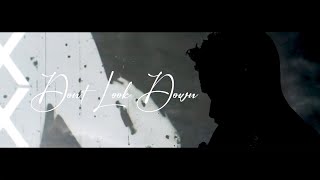 MC Bravado - Don’t Look Down