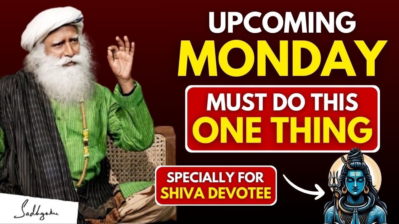 🔴SHOCKING! | Specially For SHIVA Devotee | Must Do This 1 Thing | Upcoming Monday | Sadhguru | Shiva