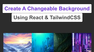 Download the video "How To Create A Changeable Background On Card Click Using TailwindCSS & React JS | UI / UX Design"