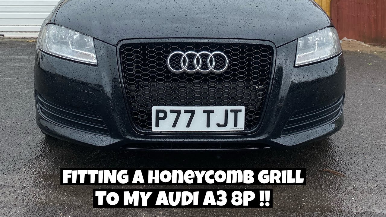 Fitting the RS3 Honeycomb Grill to my Audi A3 8P 👀🔥