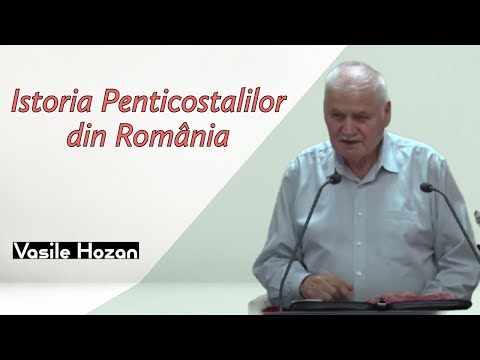 Vasile Hozan - Istoria Penticostalilor în România | PREDICĂ 2022