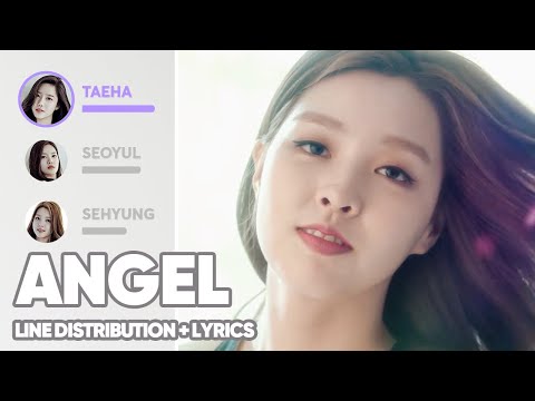 Berry Good - Angel (Line Distribution + Lyrics Color Coded) PATREON REQUESTED