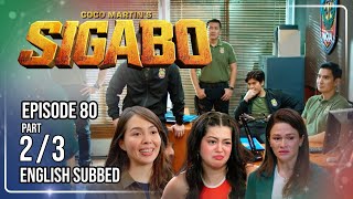 Coco Martin's Sigabo | Episode 80 (2/3) | October 9, 2026