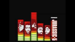 Jurassic 5 - Gotta Understand (2006)