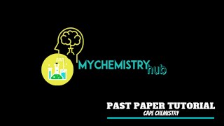 CAPE CHEMISTRY UNIT 1 Past Paper solutions
