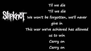 Slipknot - Till we die (lyrics)