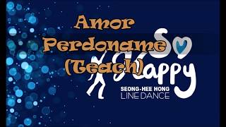 Amor Perdoname line dance