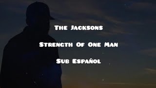 The Jacksons • Strength Of One Man • Sub Español