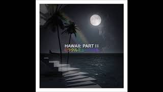 Cover art for Hawaii Part ii