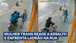 Mulher trans reage a assalto e enfrenta criminoso na rua