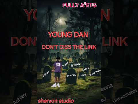 YOUNG DAN: DON'T DISS THE LINK (OFFICIAL AUDIO)