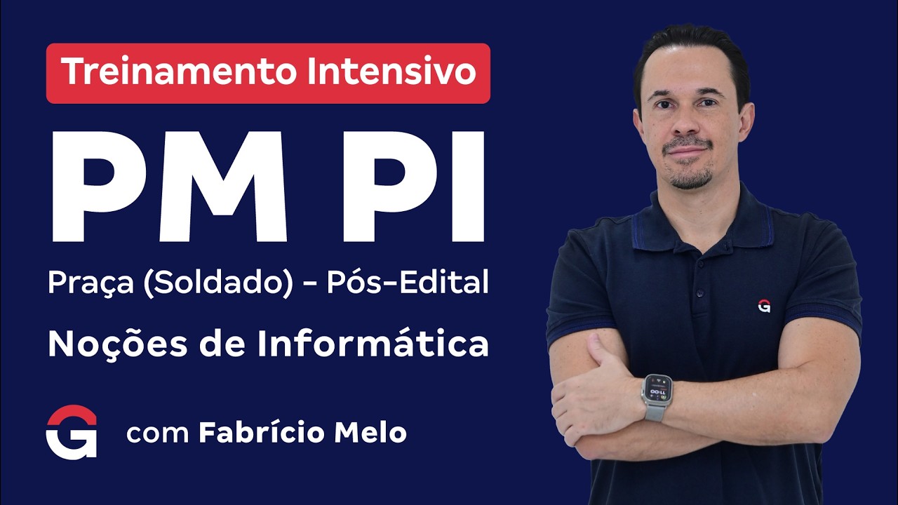 Treinamento Intensivo  PM PI - Praça PM | Noções de Informática | com Fabrício Melo