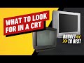 What to Look for in a CRT TV - Budget to Best