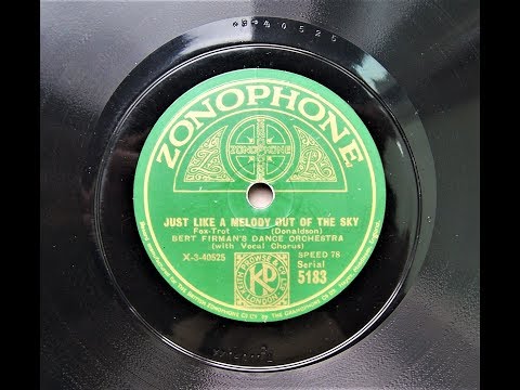 Just Like A Melody Out Of The Sky - Bert Firman's Dance Orch (1928)