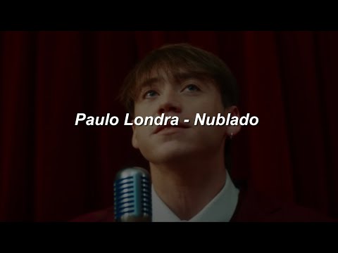 Paulo Londra - Nublado 💔|| LETRA
