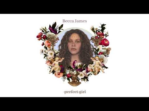 Perfect Girl - Becca James
