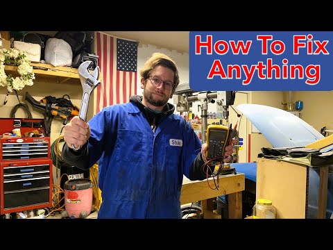 How To Fix Anything!