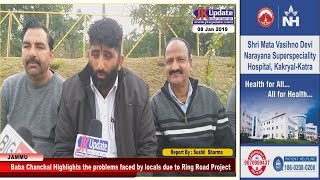 Baba Chanchal Highlights the problems faced by locals due to Ring Road Project