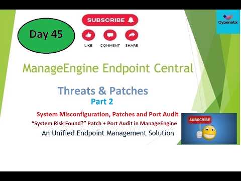 Port Audit System Misconfiguration Patch Management Manageengine Endpoint Central