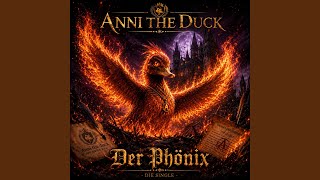 Der Phönix - Anni The Duck ist wieder da