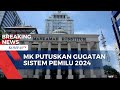 BREAKING NEWS Kompastv Tenggarong MK Putuskan Gugatan Sistem Pemilu