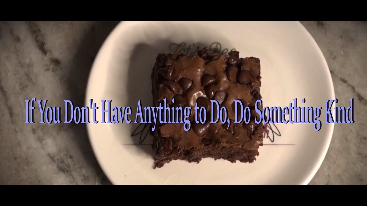 Do Something Kind | Short Film | Directed by Kaitlyn McLane